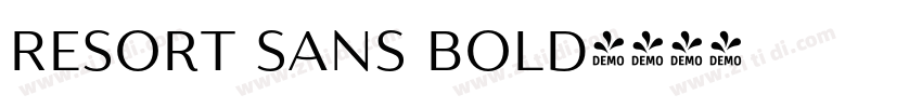 Resort Sans Bold字体转换 Resort Sans Bold字体转换